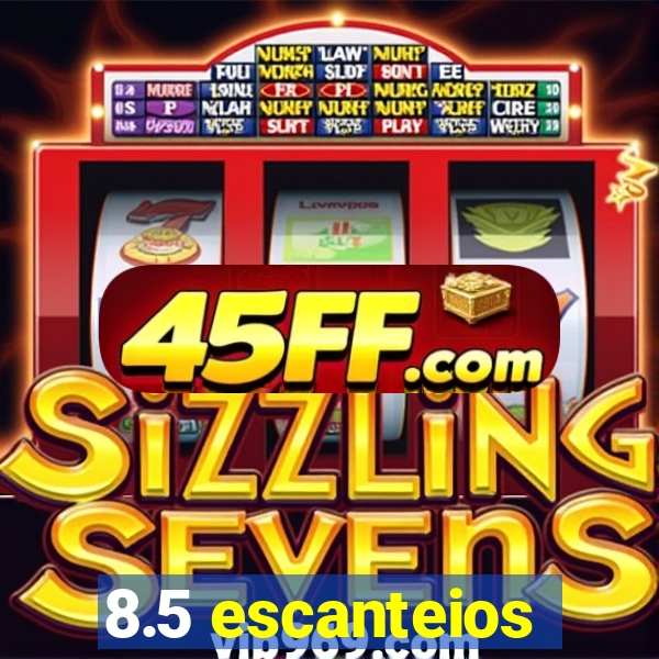 8.5 escanteios